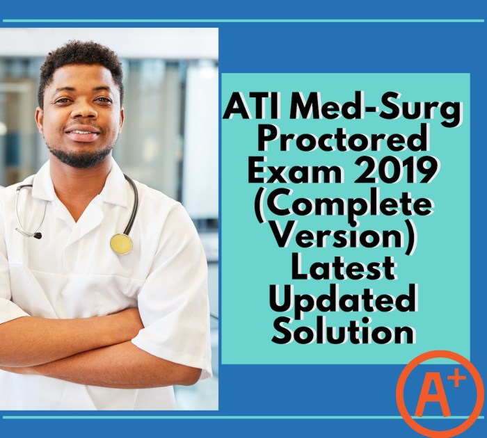 Ati proctored exam med surg